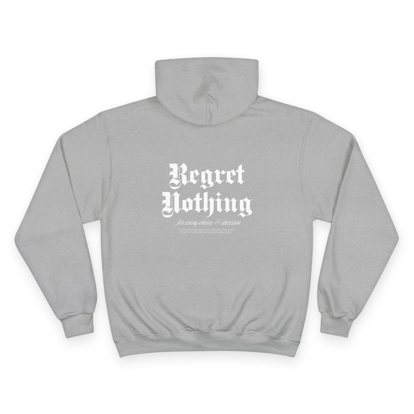 Regret Nothing Hoodie