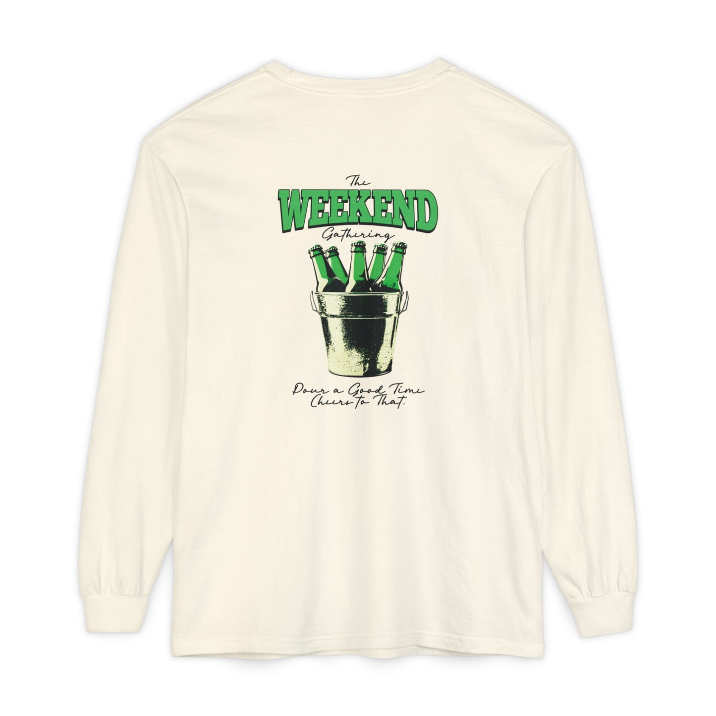 Weekend Vibes  Long Sleeve